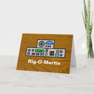 Rig-O-Mortis Ham Radio Verjaardag Kaart