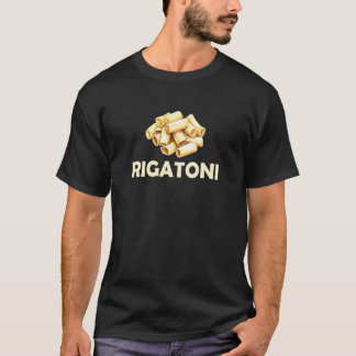 Rigatoni Pasta Italiaans Eten Noedel T-shirt