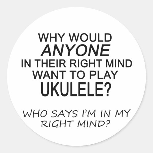 Right Mind Ukulele Ronde Sticker (Voorkant)