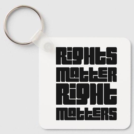 Rights Matter Right Matters Retro Bold Sleutelhanger (Voorkant)