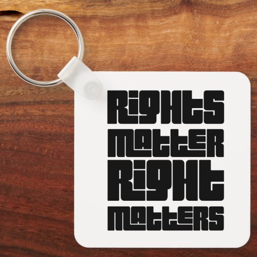 Rights Matter Right Matters Retro Bold Sleutelhanger (Voorkant)