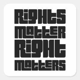 Rights Matter Right Matters Retro Bold Vierkante Sticker