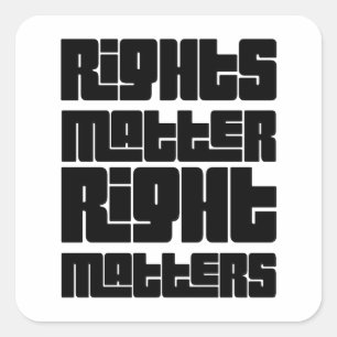 Rights Matter Right Matters Retro Bold Vierkante Sticker