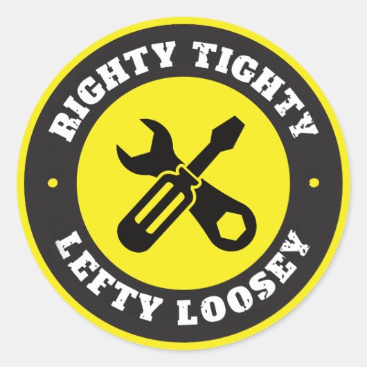 Righty Tighty Lefty Loosey Ronde Sticker (Voorkant)