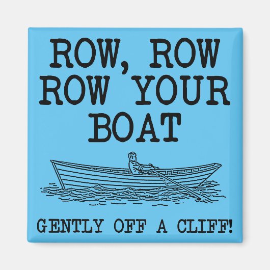 Rij je boot af van een Cliff Funny Fridge Magnet Magneet (Voorkant)
