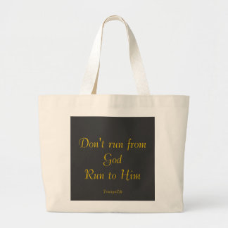 Rij niet van GOD Run naar Him Bag Grote Tote Bag