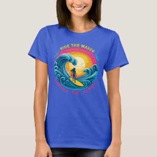Rijd de golven, omarm de reis t-shirt