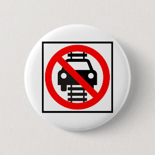 Rijd niet op tracks Highway Sign Ronde Button 5,7 Cm