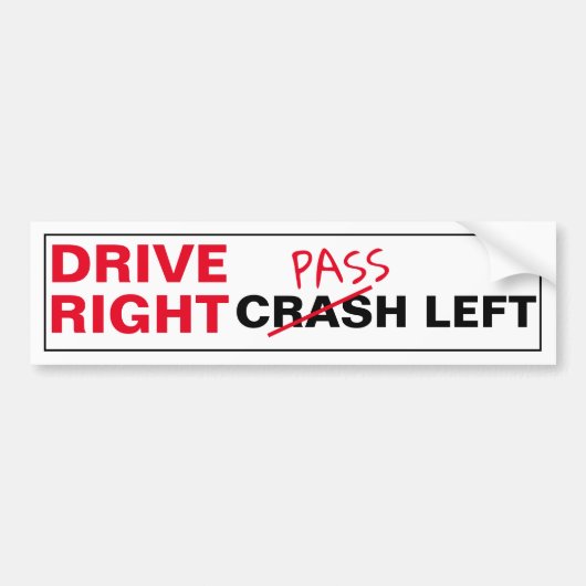 Rijden rechts Crash (Pass) Links Bumpersticker (Voorkant)