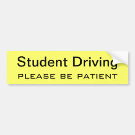 Rijden van studenten, gelieve geduldig geel te zij bumpersticker