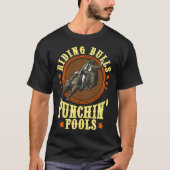Rijdende stieren Punchin' Fools Competitieve Bull T-shirt (Voorkant)