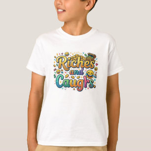 Rijkdom en Lach T-shirt