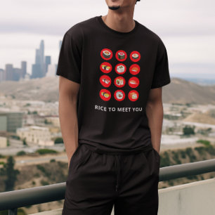 Rijst om je te ontmoeten Sushi T-Shirt