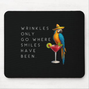 Rimpels gaan alleen waar glimlachen een grappig on muismat