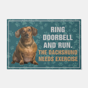 Ring Doorbell en run the Dachshund Needs Exercise Deurmat