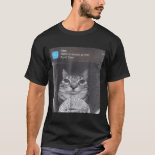 Ring Er is beweging bij uw voordeur grappige meme T-shirt