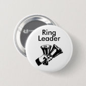 Ring Leader Ronde Button 5,7 Cm (Voorkant /achterkant)