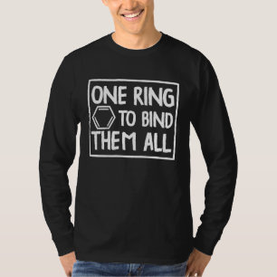 Ring om ze allemaal te binden Chemie Benzeenring M T-shirt