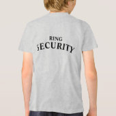 Ring Security Ring Bearer Tri-Blend Shirt (Achterkant)