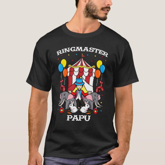 Ringmaster Papu Circus Event Staff Ringleader Fath T-shirt (Voorkant)