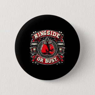 Ringside of buste boksen Grappige grafische T - sh Ronde Button 5,7 Cm