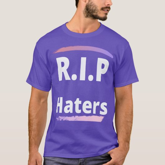 RIP haters girl T-shirt (Voorkant)