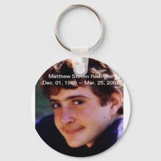 RIP Matthew Stephen Rodrigue Sleutelhanger