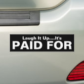 Rire C'Est Payé Pour Bumper Sticker (En voiture)
