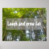 Rire et cultiver de la graisse Affiche inspirante (Devant)