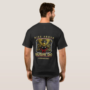 Rise Above Bushi Do T-shirt Beschrijving: