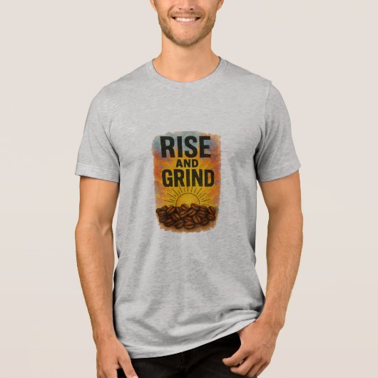 Rise and Grind Mannen Tri-blend T-shirt (Voorkant)