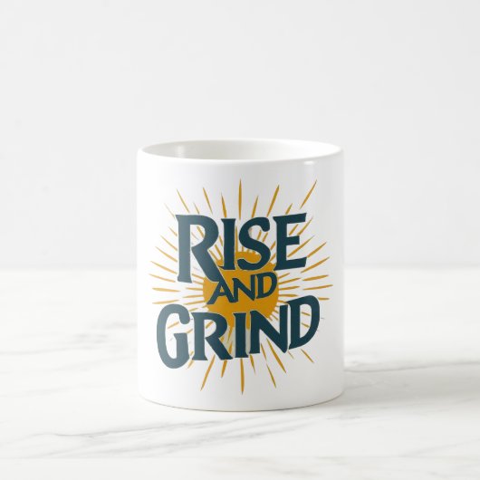 Rise and Grind: Verover je dag Koffiemok (Center)
