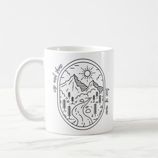 Rise and Shine, Love of Mine (c) Coffee Mok (Links)