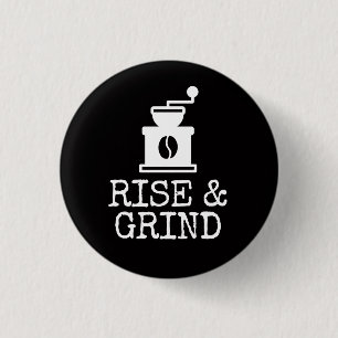 Rise en Grind Coffee Ronde Button 3,2 Cm