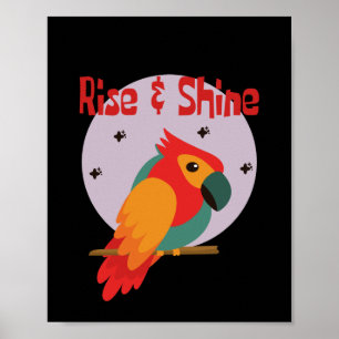 Rise en shine Kawaii schattige kleurrijke papegaai Poster