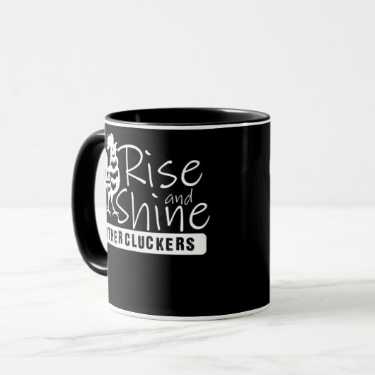 Rise en shine Moeder Cluckers Apparel Mok (Voorkant links)