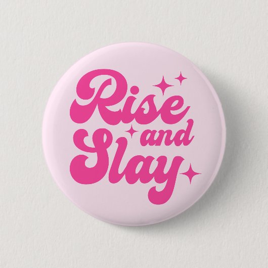 Rise en Slay Button Roze (Voorkant)