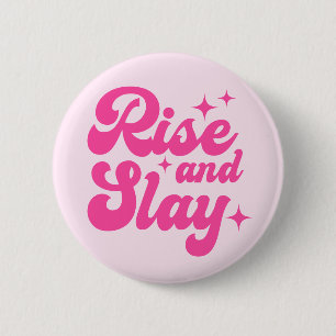 Rise en Slay Button Roze
