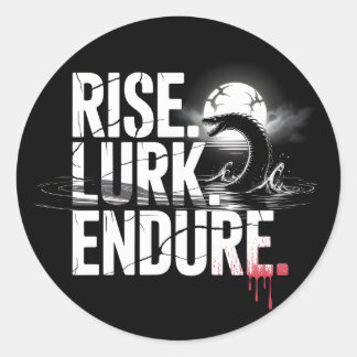 RISE. LURK. ENDURE. Loch Ness Streetwear Ronde Sticker