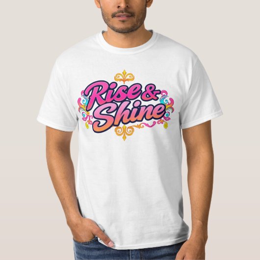 "Rise & Shine" T-shirt (Devant)