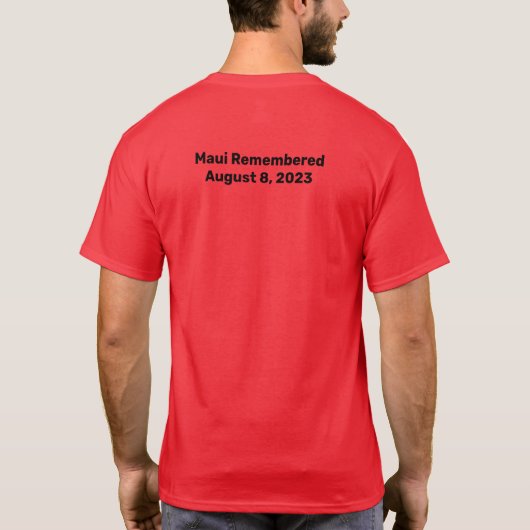 Rise Up Maui en Maui Herdacht Datum T-shirt (Achterkant)