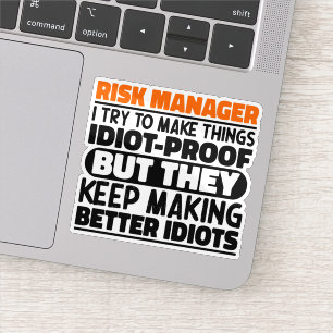 Risicomanager I Probeer Dingen Grappig Te Maken Ui Sticker