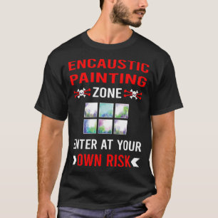 Risicozone Encaustic schilderen T-shirt