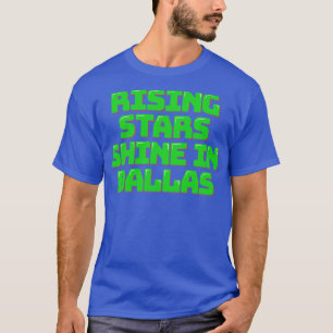 Rising Stars Shine in Dallas TShirt