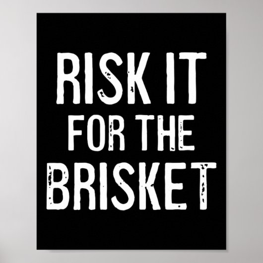 Risk It For The Brisket Poster (Voorkant)