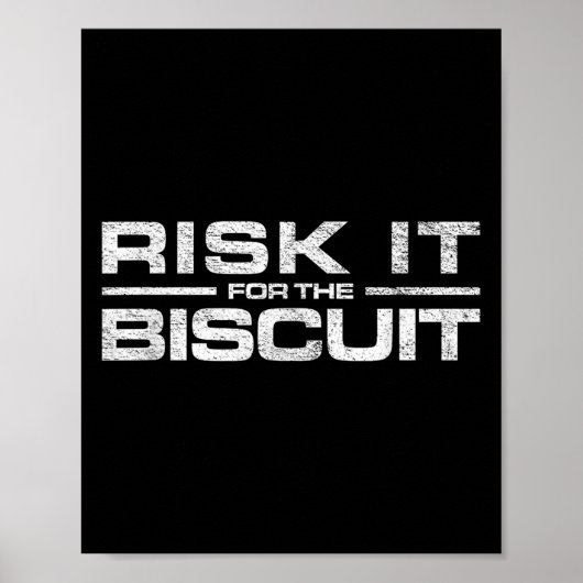 Risk It For The Cookie Movement  Poster (Voorkant)