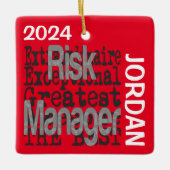 Risk Manager Extraordinaire CUSTOM Keramisch Ornament (Voorkant)