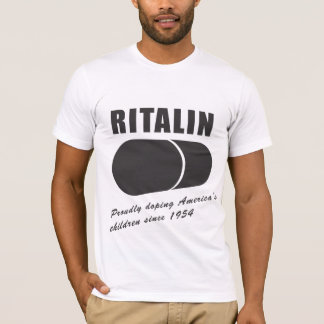 Ritaline: De kinderen van Amerika na 1954 T-shirt