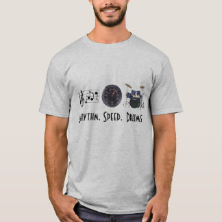 ritme, snelheid, drums T-shirt
