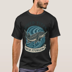 River Titan – Amur Steur Design T-shirt